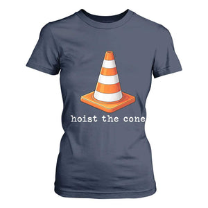 Minimalist Hoist The Cone Typography T Shirt For Women Funny Baseball Fan Pride Celebration IYKYK Meme TS02 Navy Print Your Wear