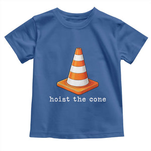 Minimalist Hoist The Cone Typography Toddler T Shirt Funny Baseball Fan Pride Celebration IYKYK Meme TS02 Royal Blue Print Your Wear