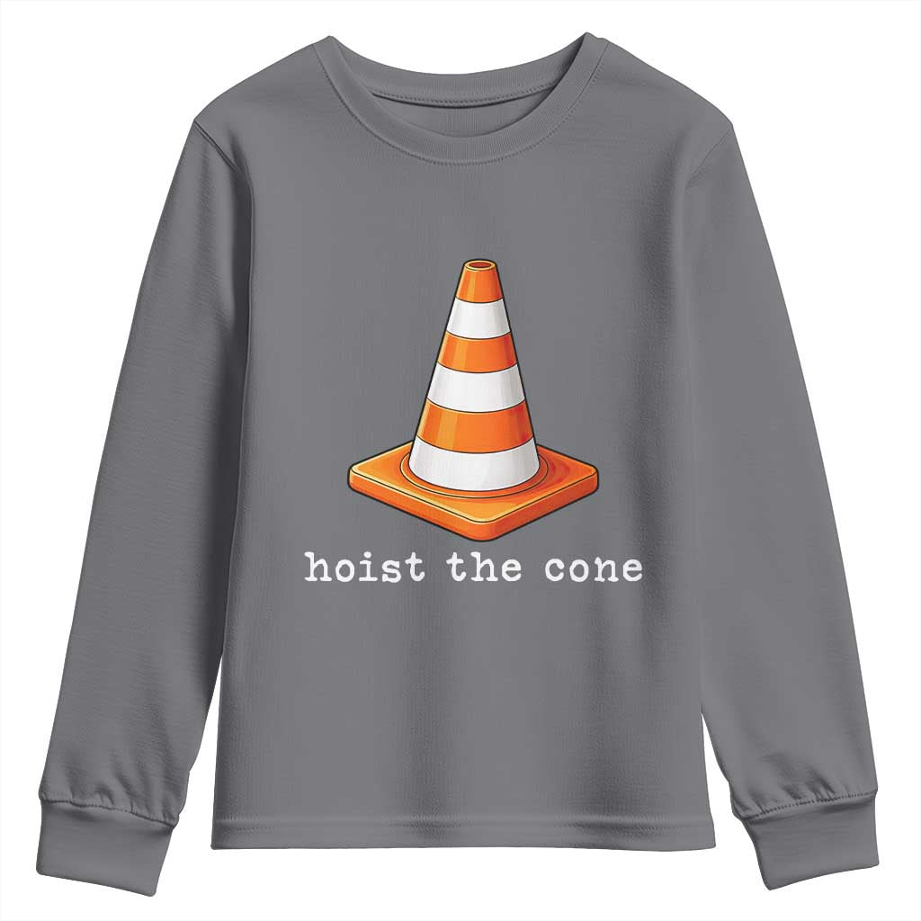 Minimalist Hoist The Cone Typography Youth Sweatshirt Funny Baseball Fan Pride Celebration IYKYK Meme TS02 Charcoal Print Your Wear