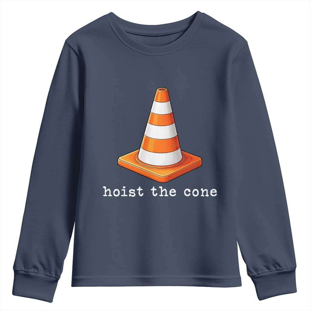 Minimalist Hoist The Cone Typography Youth Sweatshirt Funny Baseball Fan Pride Celebration IYKYK Meme TS02 Navy Print Your Wear