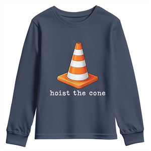 Minimalist Hoist The Cone Typography Youth Sweatshirt Funny Baseball Fan Pride Celebration IYKYK Meme TS02 Navy Print Your Wear