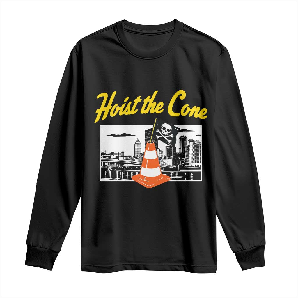 Pittsburgh Skyline Victory Hoist The Cone Meme Long Sleeve Shirt Funny Sports Fan Celebration TS02 Black Print Your Wear
