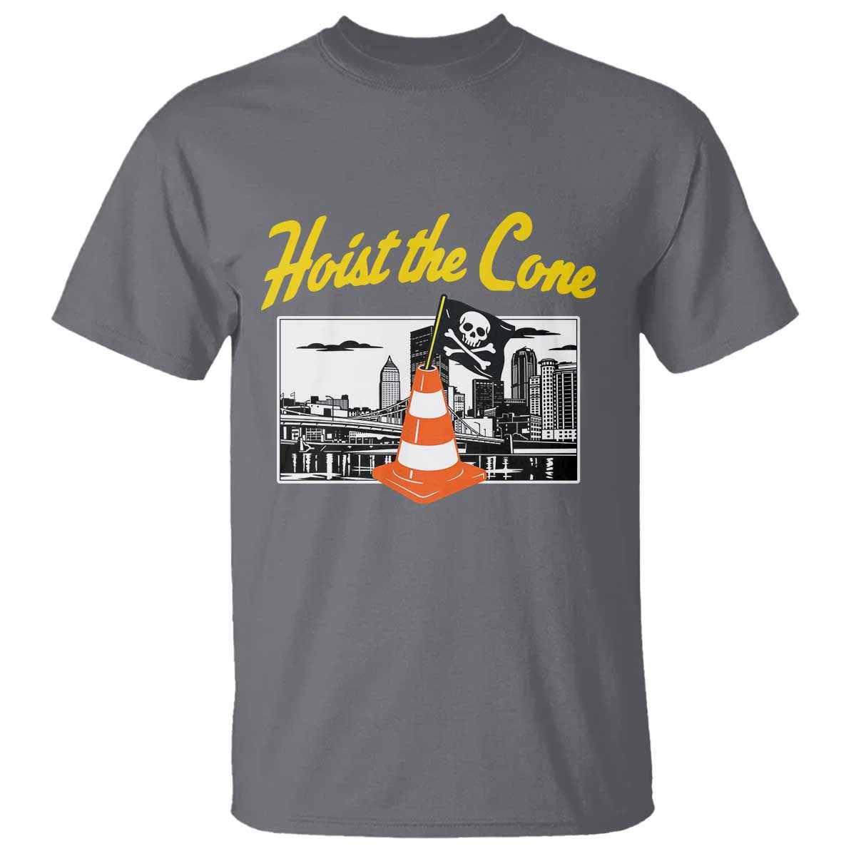 Pittsburgh Skyline Victory Hoist The Cone Meme T Shirt Funny Sports Fan Celebration TS02 Charcoal Print Your Wear