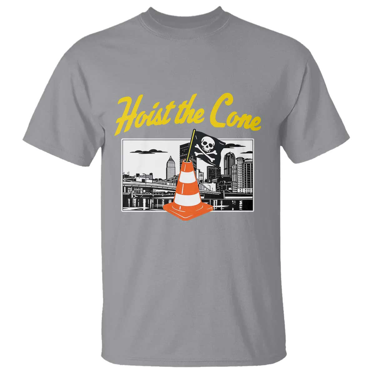 Pittsburgh Skyline Victory Hoist The Cone Meme T Shirt Funny Sports Fan Celebration TS02 Sport Gray Print Your Wear