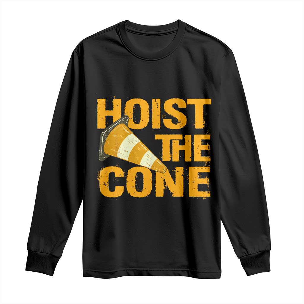 Vintage Hoist The Cone Distressed Graphic Long Sleeve Shirt Funny Sports Meme Baseball Fan Victory Celebration TS02 Black Print Your Wear