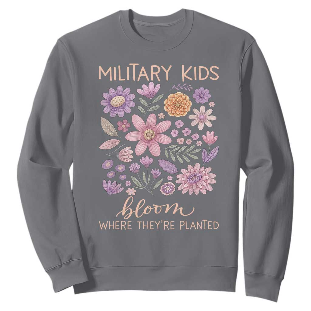 Military Kids Bloom Where They are Planted Sweatshirt Purple Up Month of the Military Child Floral Empowerment TS02 Charcoal Print Your Wear