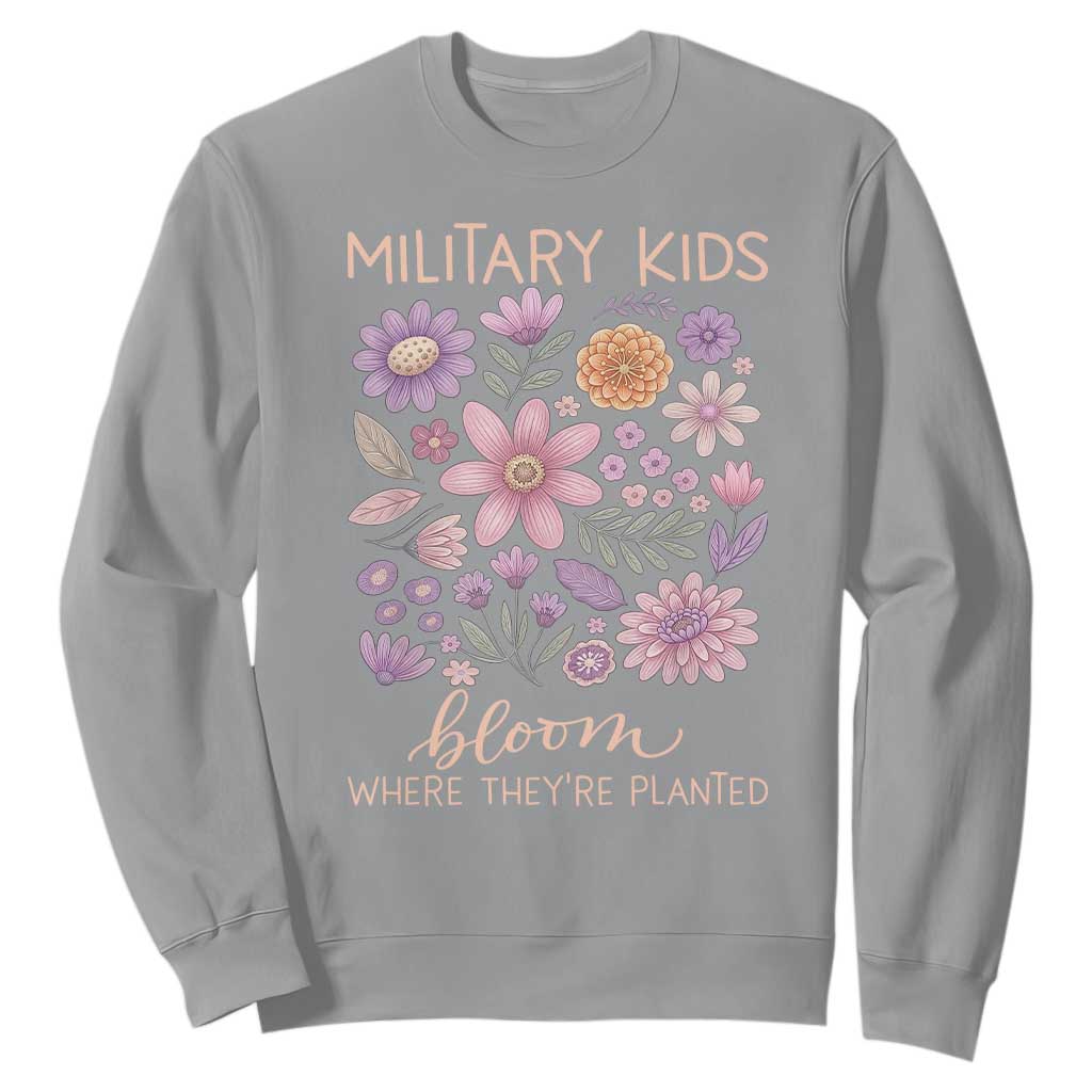 Military Kids Bloom Where They are Planted Sweatshirt Purple Up Month of the Military Child Floral Empowerment TS02 Sport Gray Print Your Wear
