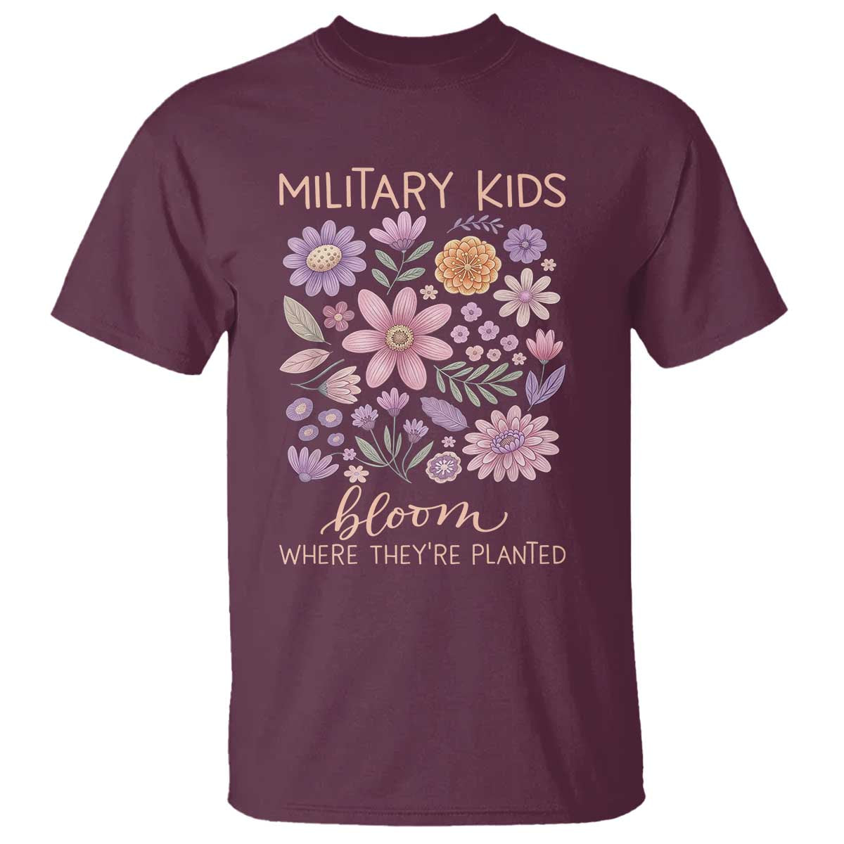 Military Kids Bloom Where They are Planted T Shirt Purple Up Month of the Military Child Floral Empowerment TS02 Maroon Print Your Wear