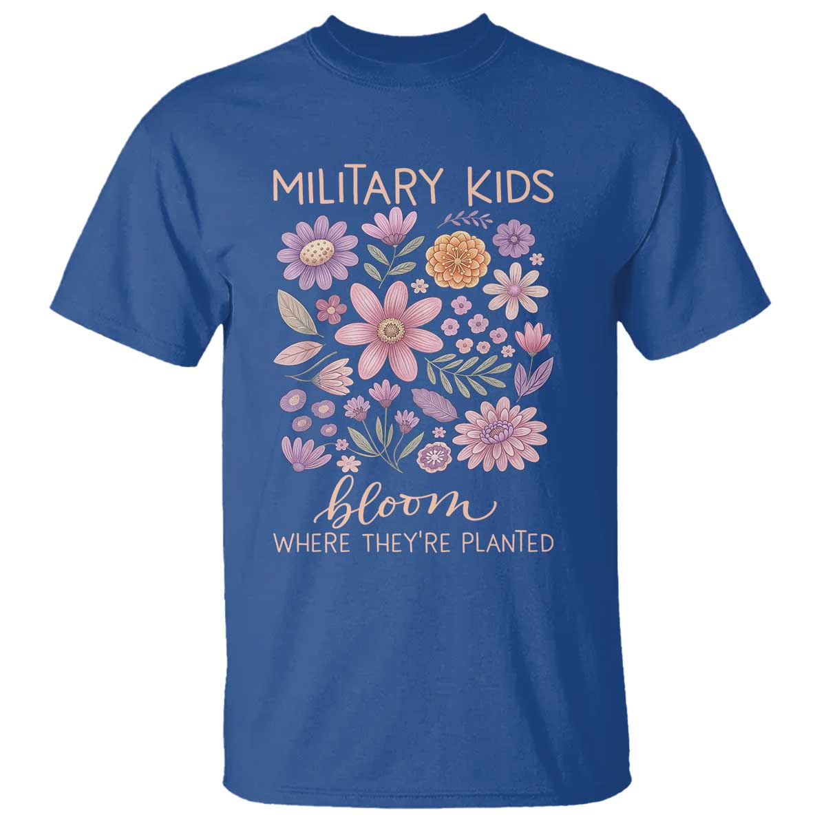 Military Kids Bloom Where They are Planted T Shirt Purple Up Month of the Military Child Floral Empowerment TS02 Royal Blue Print Your Wear