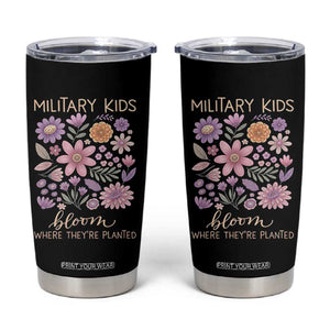 Military Kids Bloom Where They are Planted Tumbler Cup Purple Up Month of the Military Child Floral Empowerment TS02 Black Print Your Wear