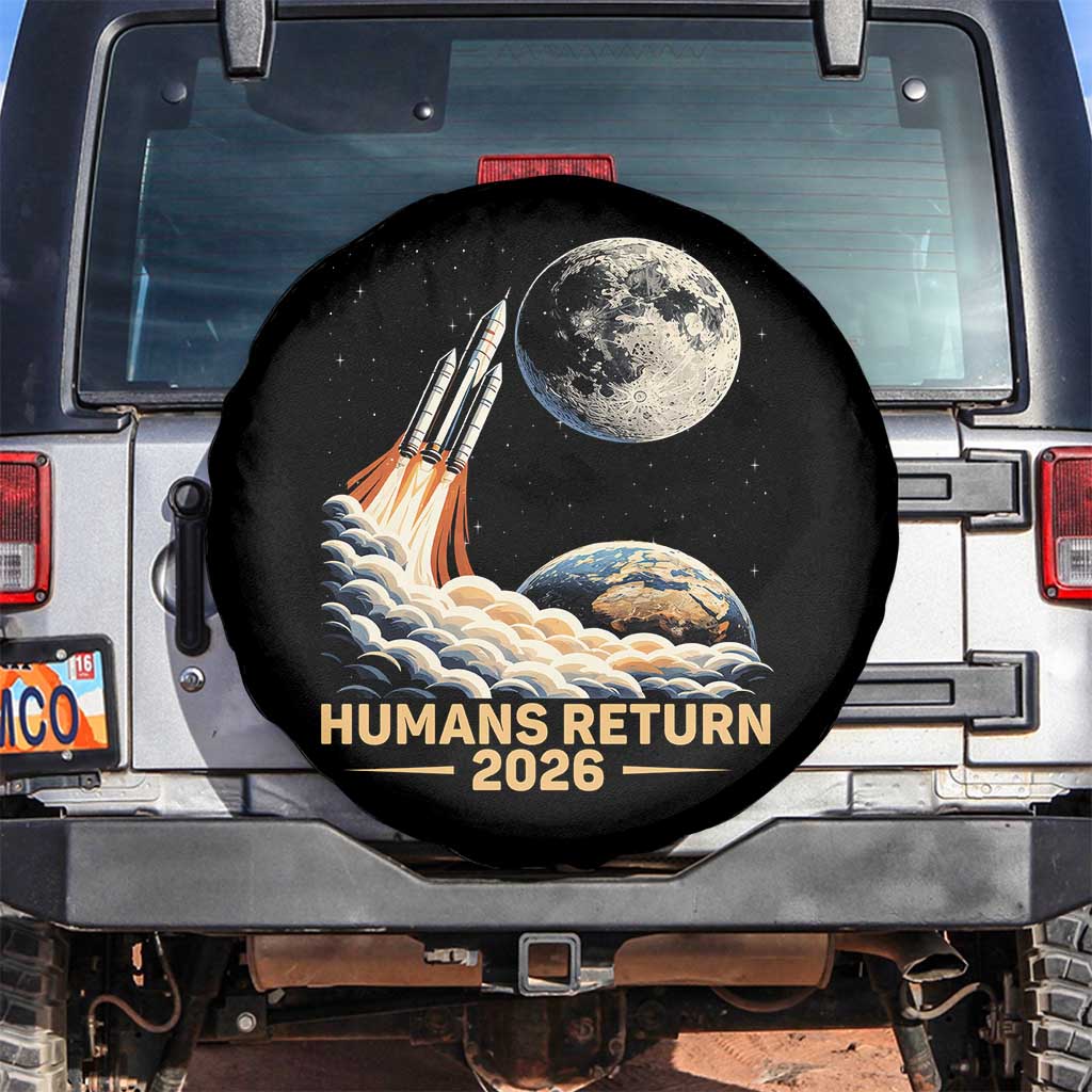 Retro Humans Return 2026 Lunar Mission Spare Tire Cover Vintage Style Rocket Launch n Moon Graphic TS02 No hole Black Print Your Wear