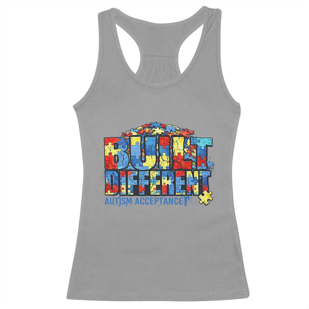 Built Different Autism Acceptance Puzzle Piece Graphic Racerback Tank Top Inspirational Neurodiversity Support TS02 Sport Gray Print Your Wear