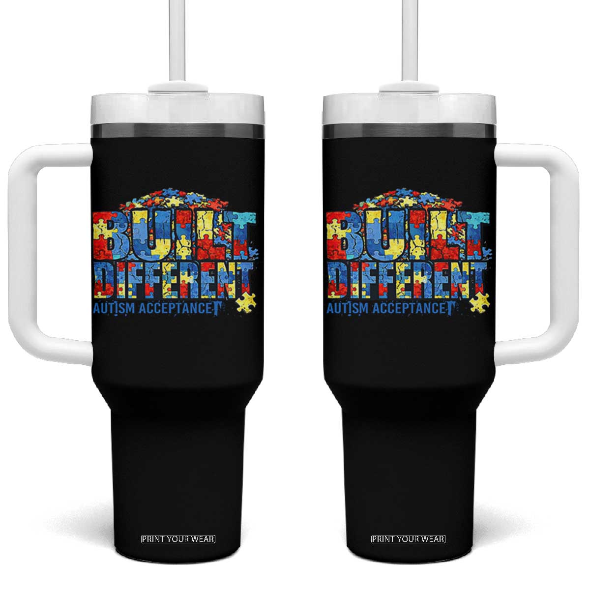 Built Different Autism Acceptance Puzzle Piece Graphic Tumbler With Handle Inspirational Neurodiversity Support TS02 One Size: 40 oz Black Print Your Wear