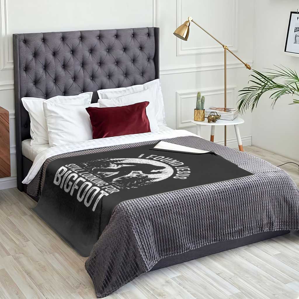 Funny Christian Sasquatch Throw Blanket I Found Jesus Still Looking for Bigfoot Vintage Distressed Graphic TS02 Print Your Wear