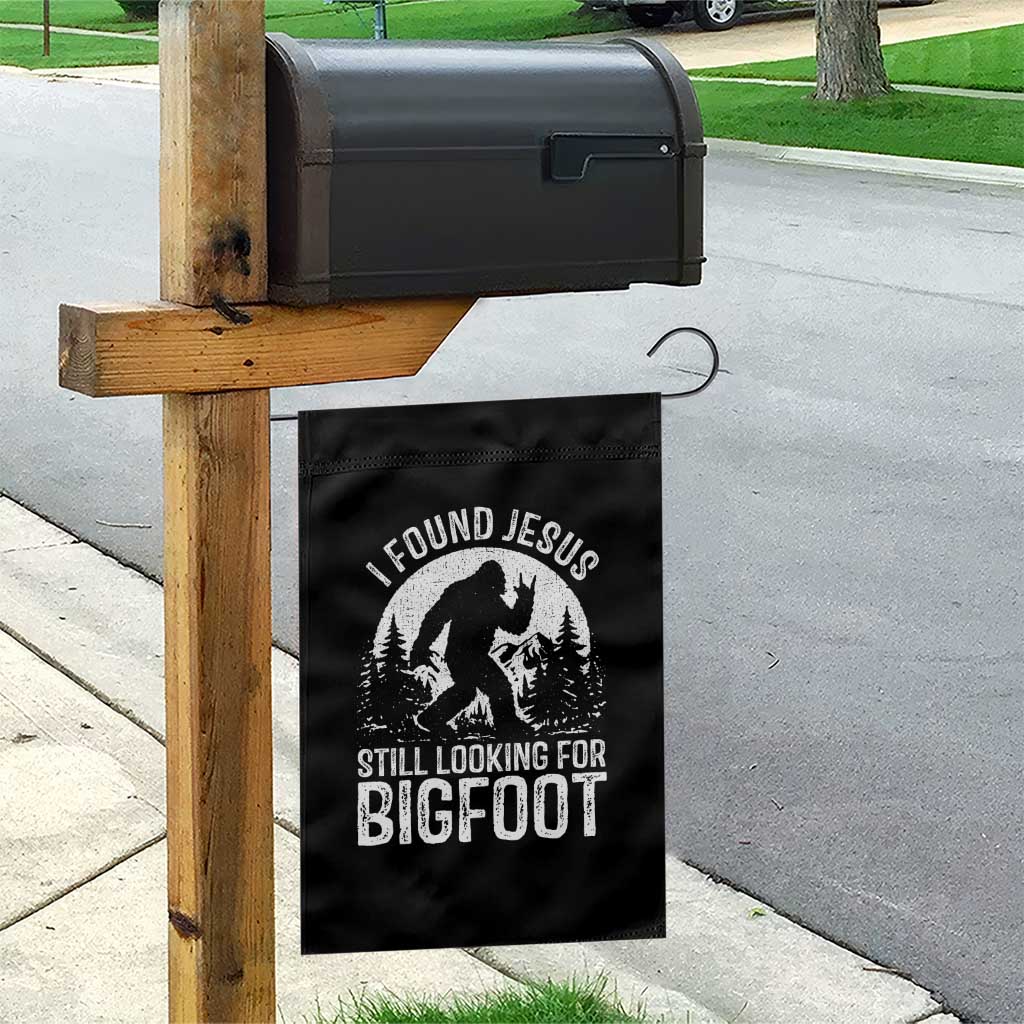Funny Christian Sasquatch Garden Flag I Found Jesus Still Looking for Bigfoot Vintage Distressed Graphic TS02 Print Your Wear