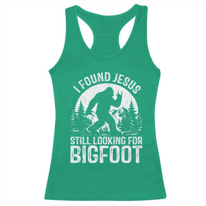 Funny Christian Sasquatch Racerback Tank Top I Found Jesus Still Looking for Bigfoot Vintage Distressed Graphic TS02 Irish Green Print Your Wear