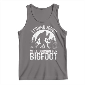 Funny Christian Sasquatch Tank Top I Found Jesus Still Looking for Bigfoot Vintage Distressed Graphic TS02 Deep Heather Print Your Wear