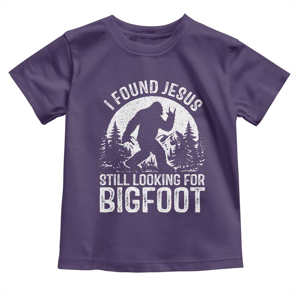 Funny Christian Sasquatch Toddler T Shirt I Found Jesus Still Looking for Bigfoot Vintage Distressed Graphic TS02 Purple Print Your Wear