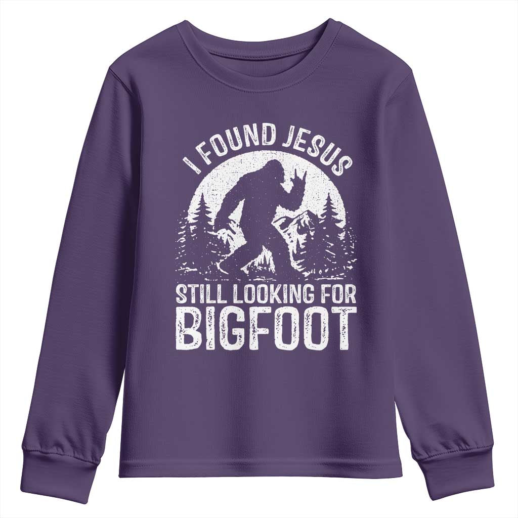 Funny Christian Sasquatch Youth Sweatshirt I Found Jesus Still Looking for Bigfoot Vintage Distressed Graphic TS02 Purple Print Your Wear