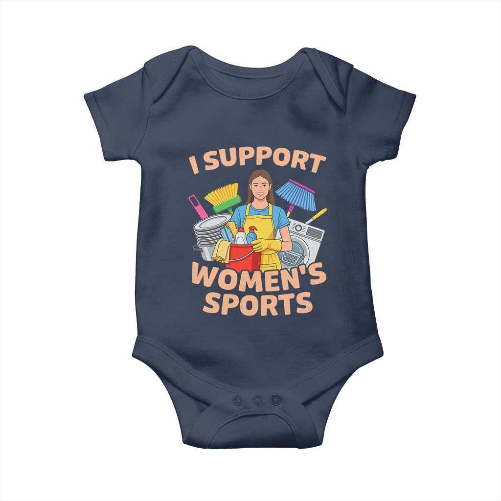 I Support Womens Sports Funny Housework Sarcastic Baby Onesie Edgy Humor Fan Gift TS02 Navy Print Your Wear