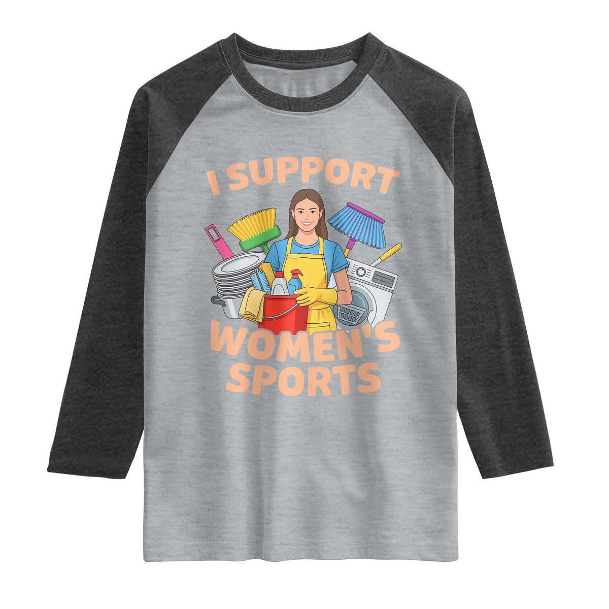 I Support Womens Sports Funny Housework Sarcastic Raglan Shirt Edgy Humor Fan Gift TS02 Heather Gray Heather Charcoal Print Your Wear
