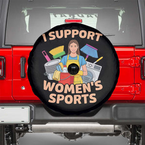 I Support Womens Sports Funny Housework Sarcastic Spare Tire Cover Edgy Humor Fan Gift TS02 Black Print Your Wear