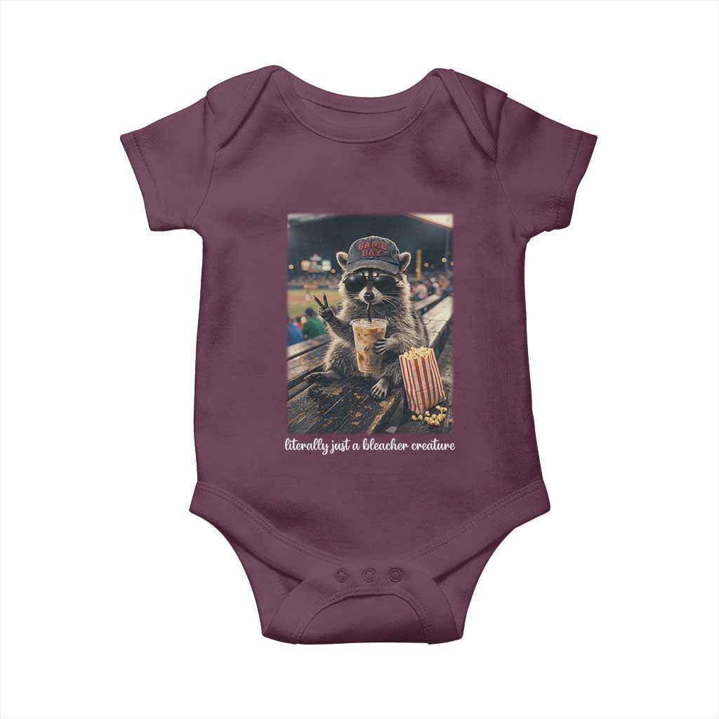 Literally Just A Bleacher Creature Funny Raccoon Baseball Graphic Baby Onesie Cool Game Day Fan Gift TS02 Maroon Print Your Wear