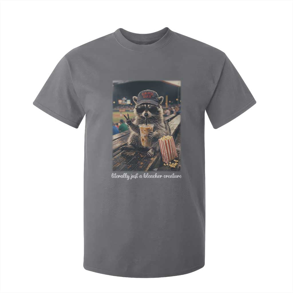 Literally Just A Bleacher Creature Funny Raccoon Baseball Graphic T Shirt For Kid Cool Game Day Fan Gift TS02 Charcoal Print Your Wear
