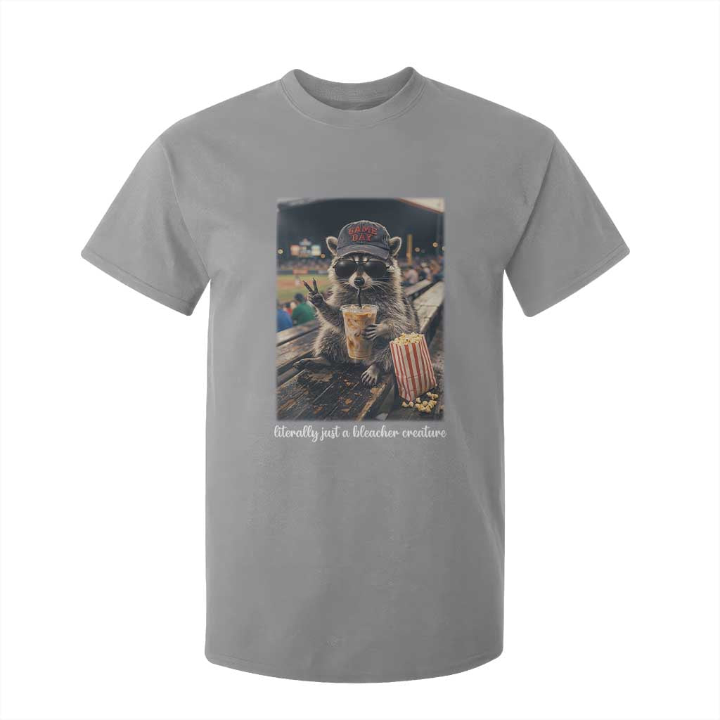 Literally Just A Bleacher Creature Funny Raccoon Baseball Graphic T Shirt For Kid Cool Game Day Fan Gift TS02 Sport Gray Print Your Wear