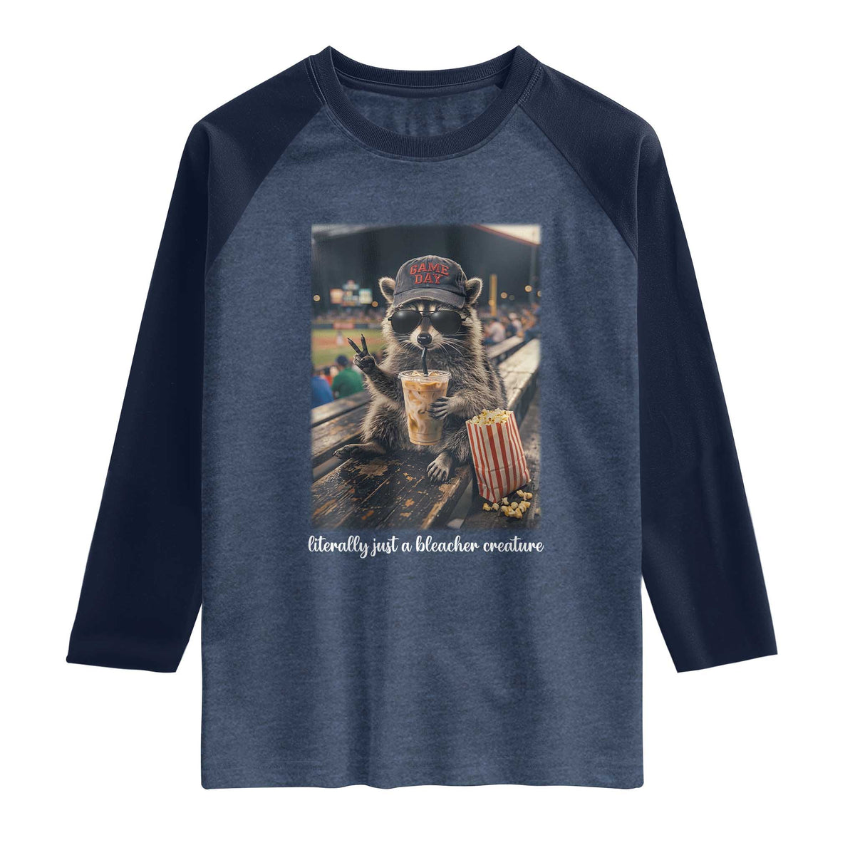 Literally Just A Bleacher Creature Funny Raccoon Baseball Graphic Raglan Shirt Cool Game Day Fan Gift TS02 Heather Denim Navy Print Your Wear