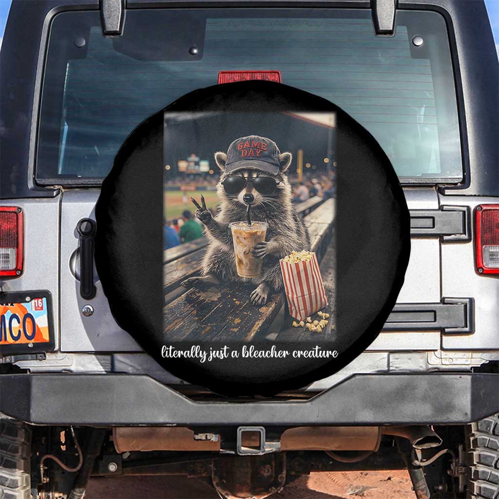 Literally Just A Bleacher Creature Funny Raccoon Baseball Graphic Spare Tire Cover Cool Game Day Fan Gift TS02 No hole Black Print Your Wear