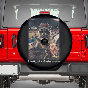 Literally Just A Bleacher Creature Funny Raccoon Baseball Graphic Spare Tire Cover Cool Game Day Fan Gift TS02 Black Print Your Wear
