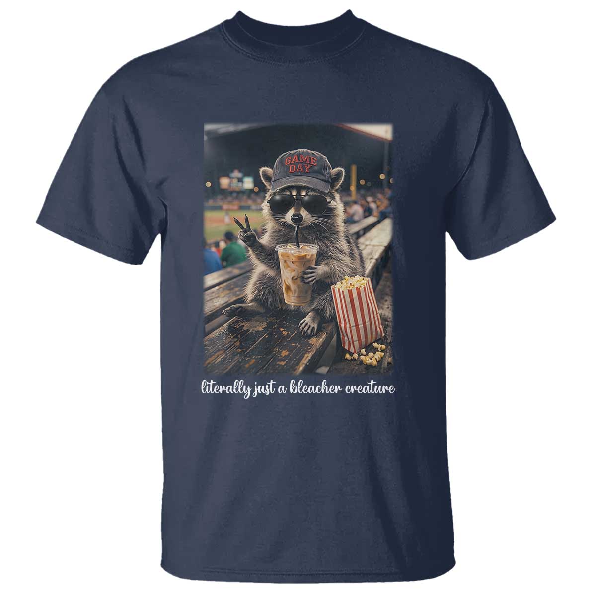 Literally Just A Bleacher Creature Funny Raccoon Baseball Graphic T Shirt Cool Game Day Fan Gift TS02 Navy Print Your Wear