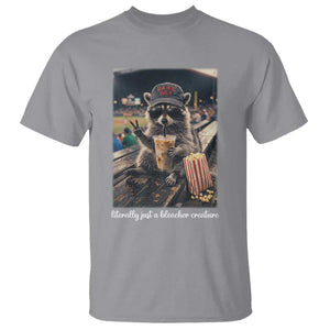 Literally Just A Bleacher Creature Funny Raccoon Baseball Graphic T Shirt Cool Game Day Fan Gift TS02 Sport Gray Print Your Wear