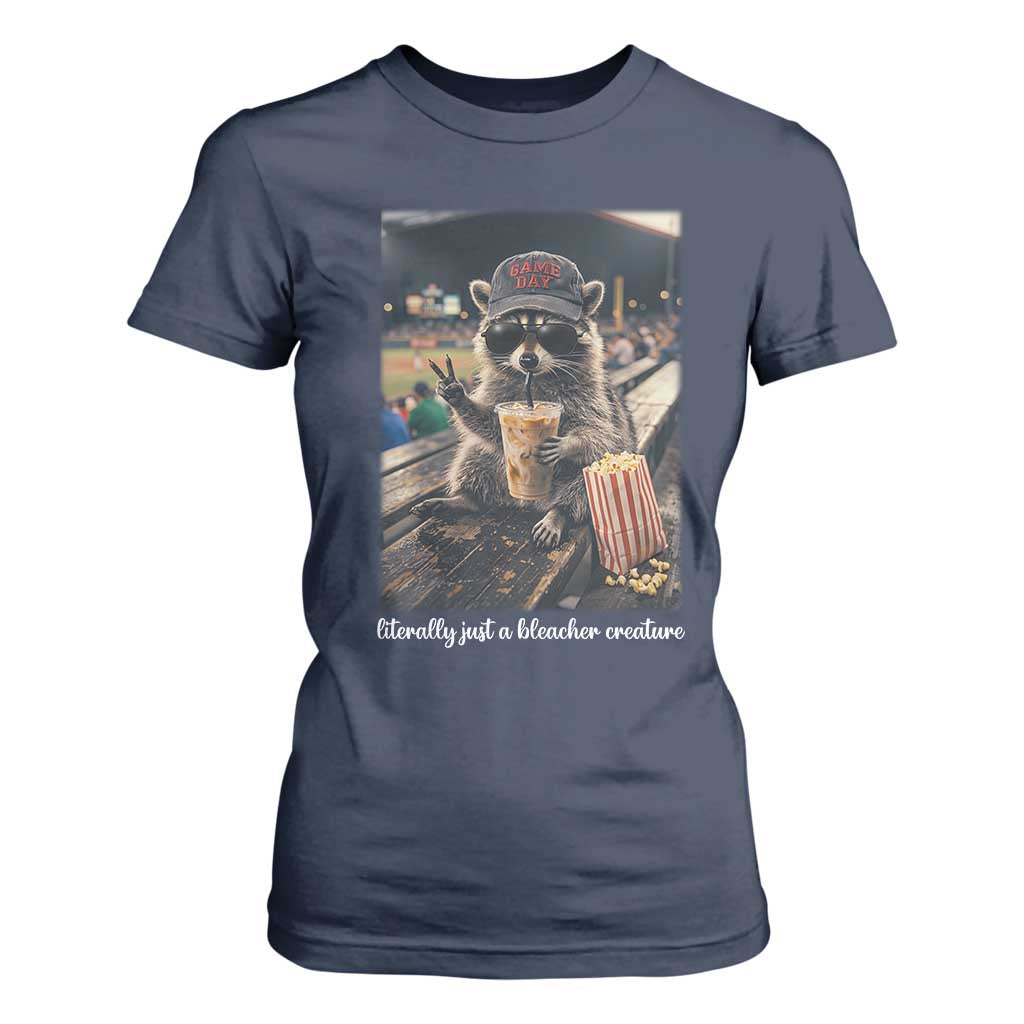 Literally Just A Bleacher Creature Funny Raccoon Baseball Graphic T Shirt For Women Cool Game Day Fan Gift TS02 Navy Print Your Wear