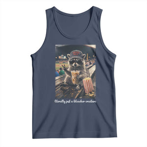 Literally Just A Bleacher Creature Funny Raccoon Baseball Graphic Tank Top Cool Game Day Fan Gift TS02 Navy Print Your Wear
