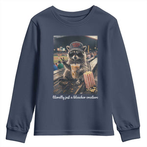 Literally Just A Bleacher Creature Funny Raccoon Baseball Graphic Youth Sweatshirt Cool Game Day Fan Gift TS02 Navy Print Your Wear