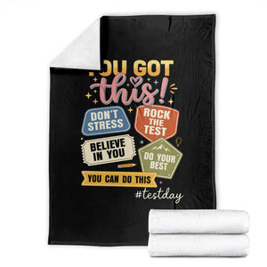 Retro Test Day Motivation You Got This Throw Blanket Rock The Test Believe In You Inspirational Teacher TS02 Black Print Your Wear