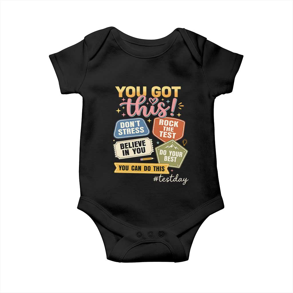 Retro Test Day Motivation You Got This Baby Onesie Rock The Test Believe In You Inspirational Teacher TS02 Black Print Your Wear