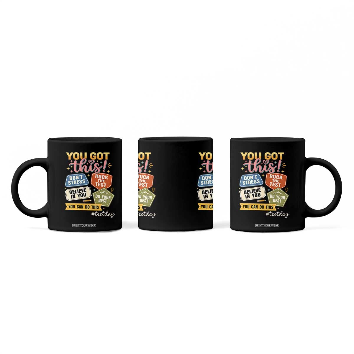 Retro Test Day Motivation You Got This Coffee Mug Rock The Test Believe In You Inspirational Teacher TS02 Print Your Wear