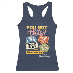 Retro Test Day Motivation You Got This Racerback Tank Top Rock The Test Believe In You Inspirational Teacher TS02 Navy Print Your Wear
