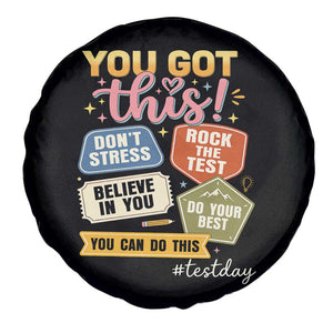 Retro Test Day Motivation You Got This Spare Tire Cover Rock The Test Believe In You Inspirational Teacher TS02 Print Your Wear