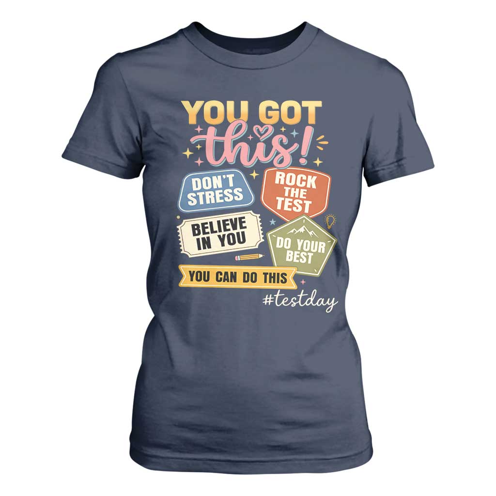 Retro Test Day Motivation You Got This T Shirt For Women Rock The Test Believe In You Inspirational Teacher TS02 Navy Print Your Wear