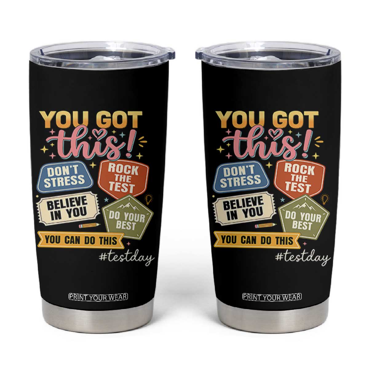 Retro Test Day Motivation You Got This Tumbler Cup Rock The Test Believe In You Inspirational Teacher TS02 Black Print Your Wear