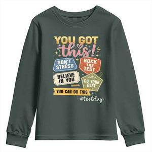 Retro Test Day Motivation You Got This Youth Sweatshirt Rock The Test Believe In You Inspirational Teacher TS02 Dark Forest Green Print Your Wear