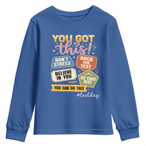 Retro Test Day Motivation You Got This Youth Sweatshirt Rock The Test Believe In You Inspirational Teacher TS02 Royal Blue Print Your Wear