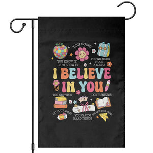 Groovy I Believe In You Testing Motivation Garden Flag More Than A Score for Teacher Student TS02 Black Print Your Wear