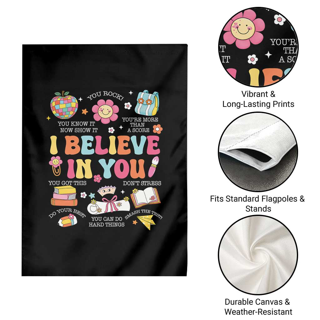 Groovy I Believe In You Testing Motivation Garden Flag More Than A Score for Teacher Student TS02 Print Your Wear