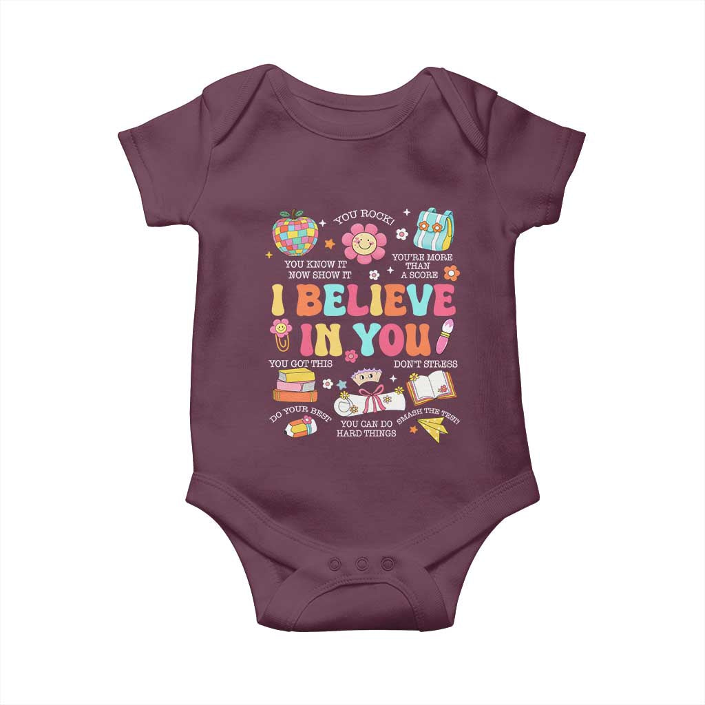 Groovy I Believe In You Testing Motivation Baby Onesie More Than A Score for Teacher Student TS02 Maroon Print Your Wear