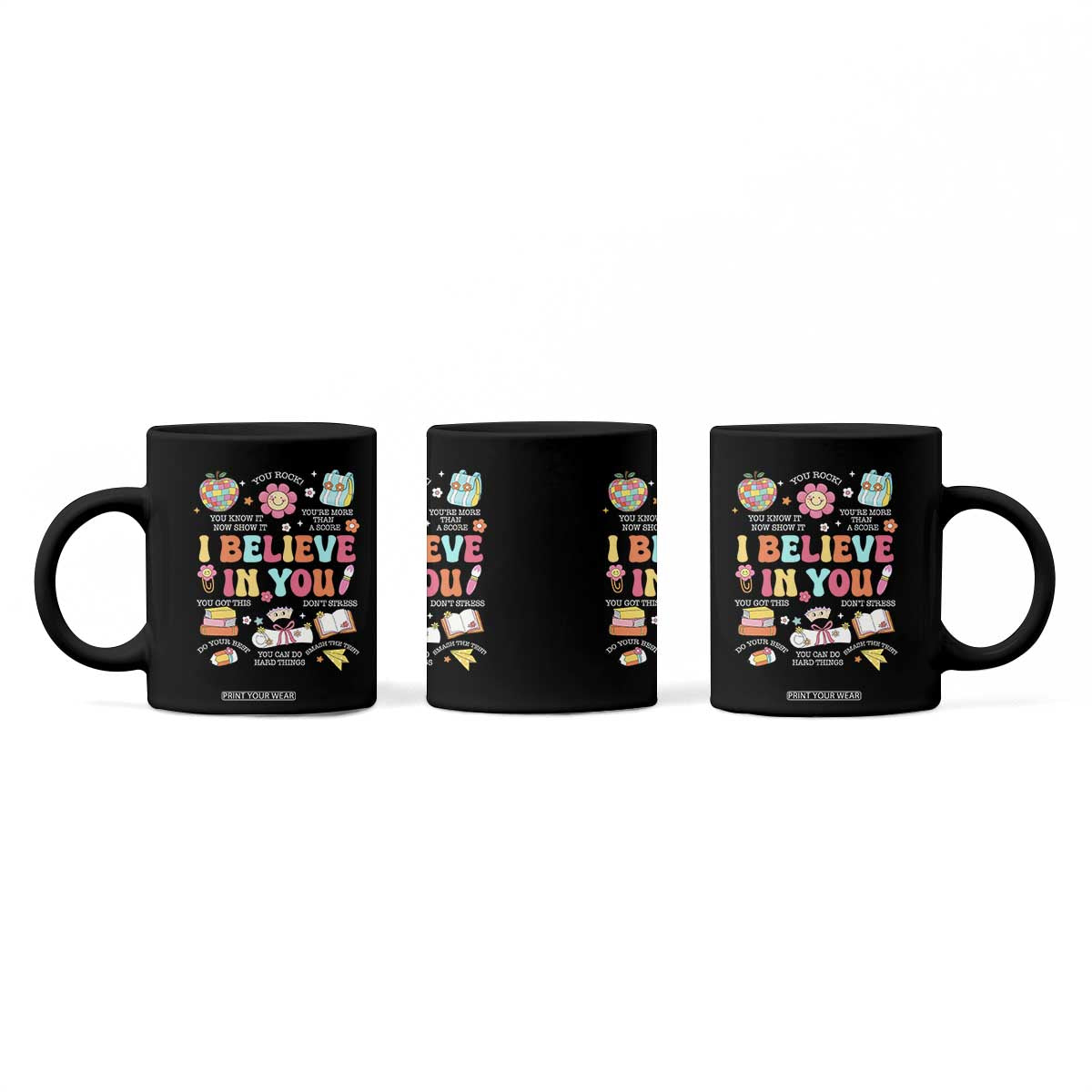 Groovy I Believe In You Testing Motivation Coffee Mug More Than A Score for Teacher Student TS02 Print Your Wear